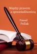 Między prawem a sprawiedliwością